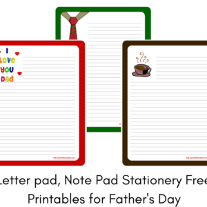 Letter pad, Note Pad Stationery Free Printables for Father's Day