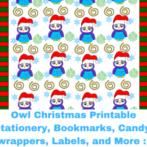 Owl Christmas Printable Stationery, Bookmarks, Candy-wrappers, Labels, and More :)