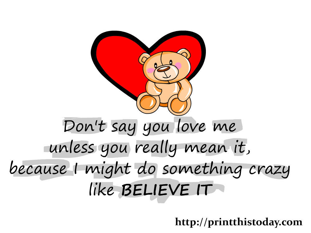 I really love you. Love you Crazy. Love you like Crazy. You say you Love me i say you Crazy текст.