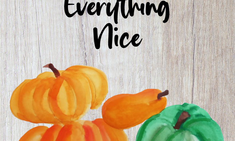 Pumpkin Spice and Everything Nice, Fall Sign