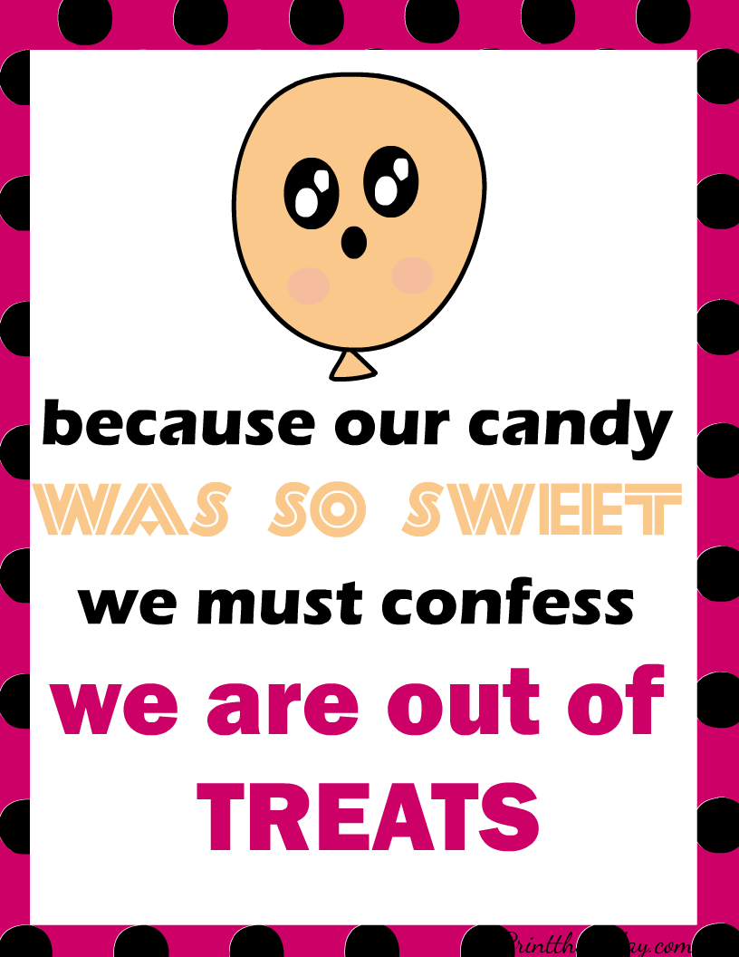 Free Printable We are Out of Treats Sign